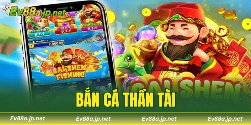 Bắn Cá Thần Tài