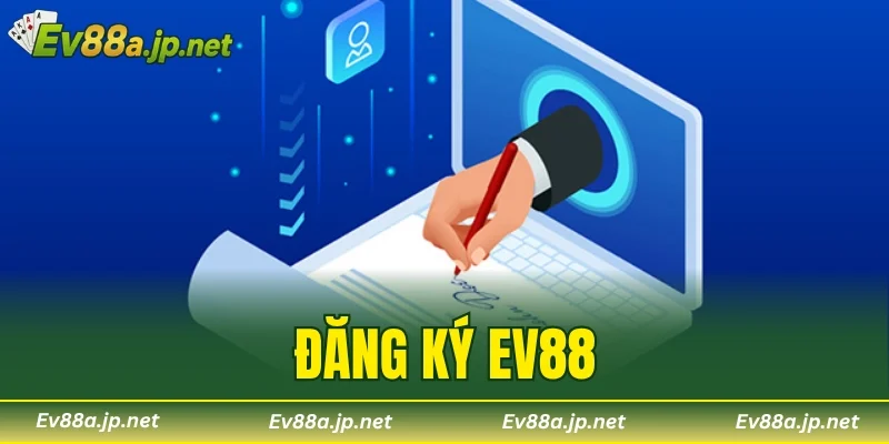 Đăng Ký EV88