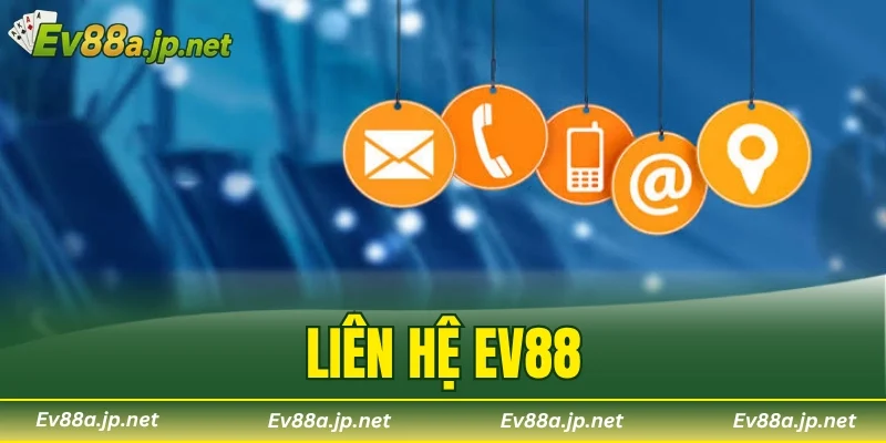Liên Hệ EV88
