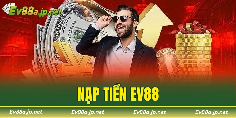 Nạp Tiền EV88