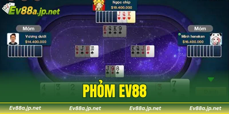 Phỏm EV88